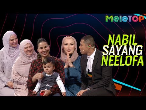 Nabil ikhlas sayang Neelofa | MeleTOP | Nabil & Neelofa