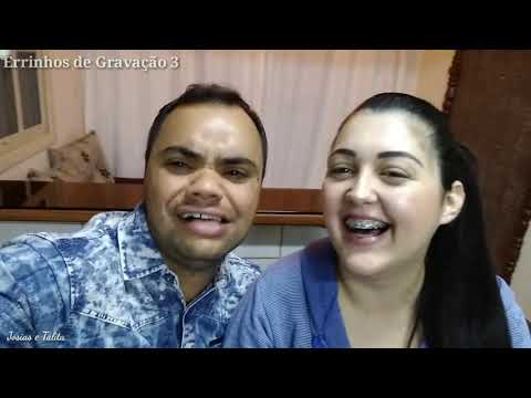 Josias e Talita - Errinhos de Gravação 3