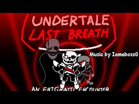 [Undertale: Last Breath] Phase3 - An Enigmatic Encounter - [Bossified] Animated UST