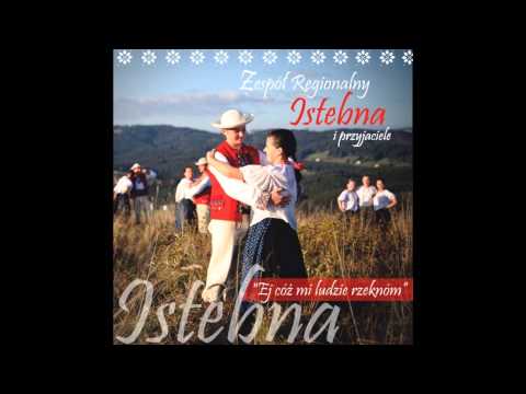 Zespół Regionalny ISTEBNA - Ej grónićku grónićku MP3