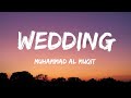 Wedding - Muhammad Al Muqit - Nasheed - (Lyrics)