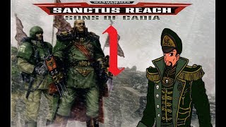 The Emperor's Finest Cannon Fodder! | Warhammer 40k: Sanctus Reach - Sons Of Cadia Campaign #1