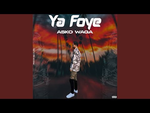Ya foye - Asko Waga