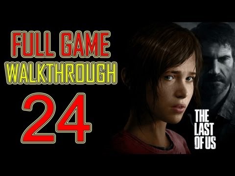 The Last of Us - Gameplay Walkthrough Part 24 Let's play HD PS3 "the last of us Walkthrough Part 1"