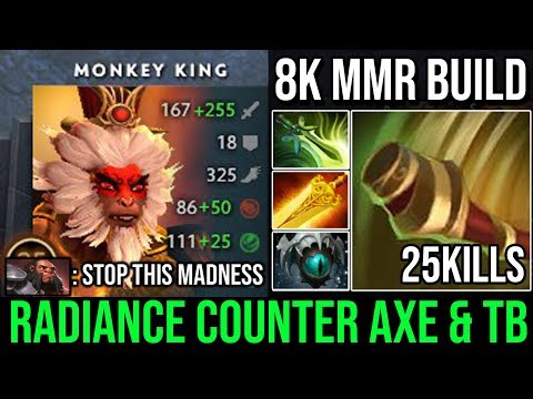 This is How 8k MMR God Counter TB & Axe | WTF Radiance on Monkey King IMBA Build 25Kills BSJ DotA 2