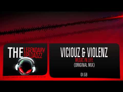 Viciouz & Violenz - Music in Life [FULL HQ + HD]