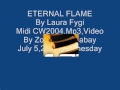 ETERNAL FLAME By Laura Fygi Midi CW2004,Mp3,Video By Zoilo M.Hingabay July 5,2017Wednesday.