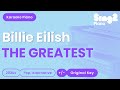 Billie Eilish THE GREATEST Piano Karaoke