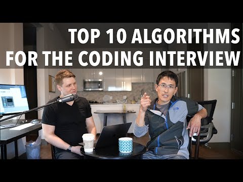 Top 10 Algorithms for the Coding Interview (for software engineers)