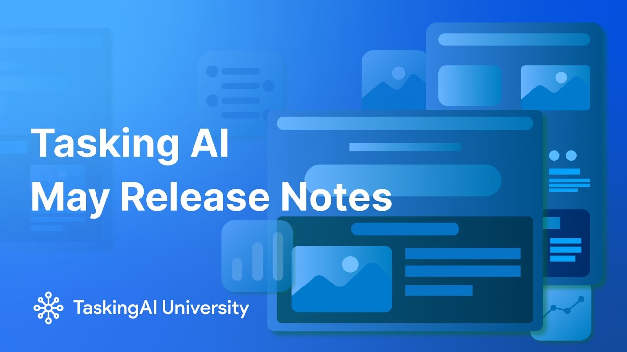 TaskingAI May Release