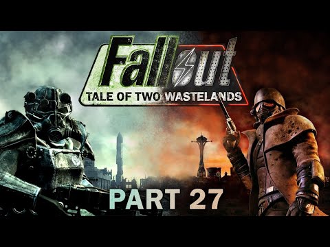 Fallout: Tale of Two Wastelands - Part 27 - Slave Our Souls