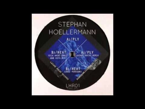 Stephan Hoellermann - Ply (Lazare Hoche Remix)
