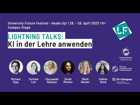 Lightning Talks: KI in der Lehre anwenden - Kipp - List - Melanou - Morena - Decker - Gund -