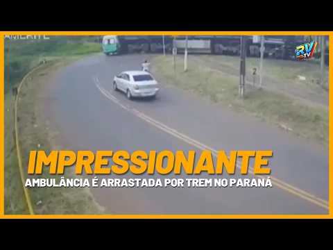 VÍDEO: ambulância é arrastada por trem e quatro pessoas ficam feridas, em Jandaia do Sul no Paraná