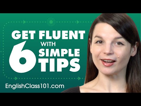 これらの6つのヒントで自信を持って英語を話す人になろう (Become a Confident English Speaker with These 6 Tips)