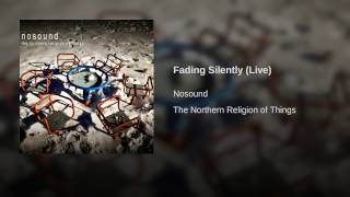 Fading Silently (Live)