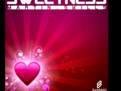 Martin Skills 'Sweetness' (Nonoms Light Remix)