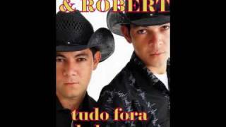 ROYCE &amp; ROBERT.Tudo fora de lugar.