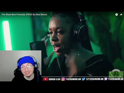 Demon Kam Reacts to The Shani Boni Freestyle (PROD By Elias Beats)