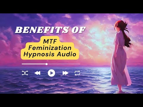 How to Unlock Your Feminine Power with MTF Feminization Hypnosis Audio
