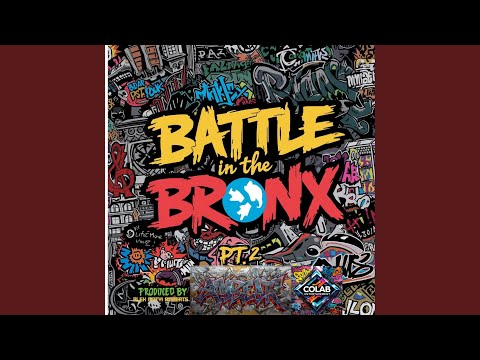 Battle in the Bronx (Pt.2)