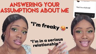 YOU GUYS THINK I'M RICH?! * Answering Your Assumptions About me.