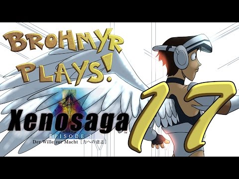 Brohmyr Plays Xenosaga Episode 1 - Part 17