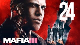 Mafia III | En Español | Final - Capitulo 24 &quot;Antes de que te entierren&quot;