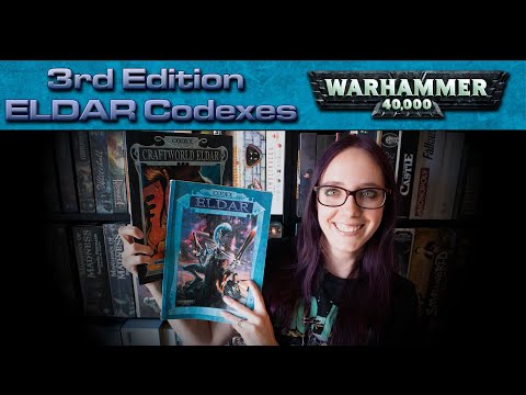 Reviewing the Warhammer 40k 3rd Edition Eldar and Craftworld Codexes