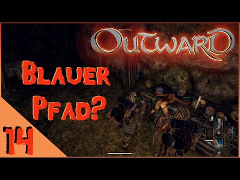 Outward co-op 🎭 2021 - Folge 14 🎭 – Blauer Pfad - Let´s play - deutsch/German - alle DLC