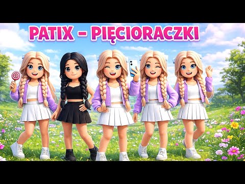 ♪ PATIX - PIĘCIORACZKI ❤️ [OFICJALNY TELEDYSK]