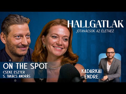 On the Spot (Cseke E. és S. Takács A.) HALLGATLAK - Jótanácsok az élethez
