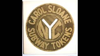 Carol Sloane - I've Got You Under My Skin