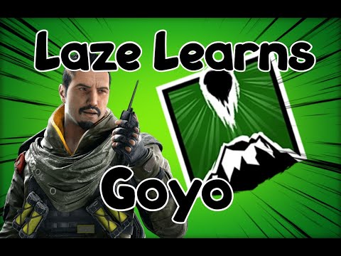 Laze Learns: Goyo!!     (How to play Goyo from Rainbow Six Siege, plus tips and tricks)