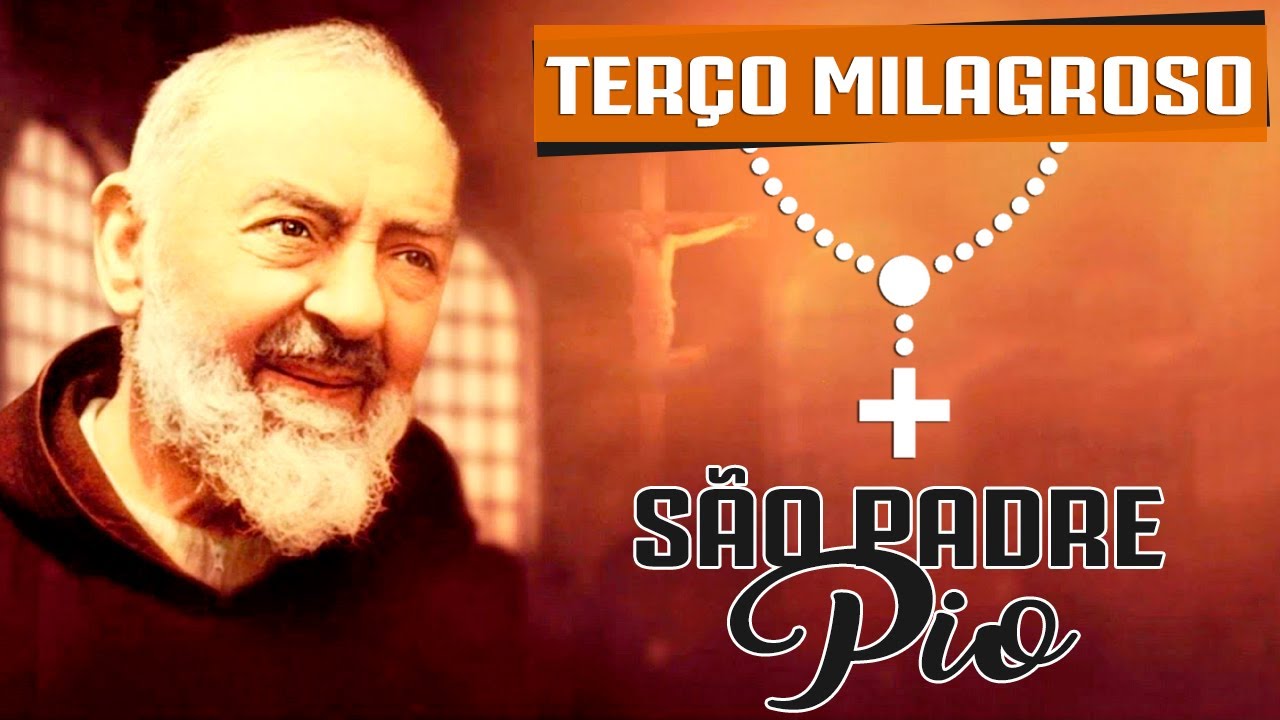 TERÇO MILAGROSO DE SÃO PADRE PIO
