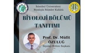 İstanbul Üniversitesi Biyoloji Bölümü Tanıtımı