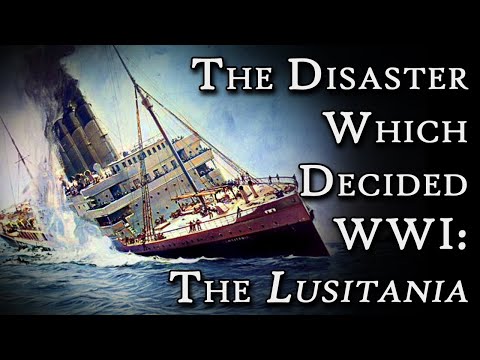 This Disaster Decided WWI: The Sinking of The Lusitania | Fascinating Horror