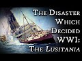 The Sinking Of The Lusitania A Short Documentary Fascinating Horror