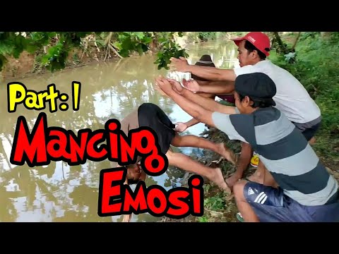 mancing-emosi-part-1
