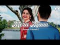 Mera mann kyu tumhe - Slowed & Reverb | Udit narayan | mera mann kyu tumhe chahe Lofi version