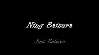 JUST BELIEVE (Ning Baizura)
