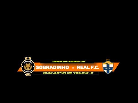 SOBRADINHO 0X0 REAL FC