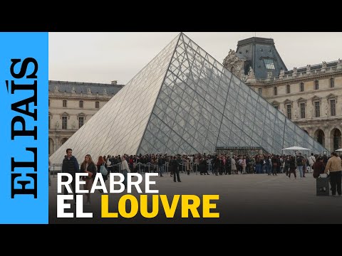 ROBO LOUVRE | El Museo del Louvre REABRE tres días después del ROBO de las joyas | EL PAÍS