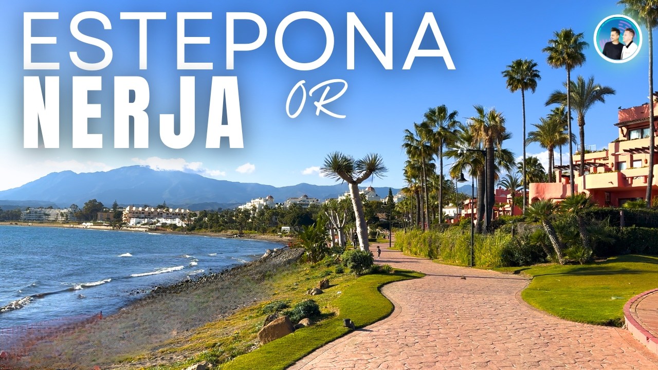 Estepona or Nerja - Which One is Spain´s Most Charming Town?