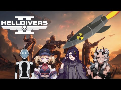 【HELLDIVERS 2 w/ ALREVE, Kami, and Jisoo】DEMOCRACY IS NON-NEGOTIABLE 💯