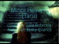 Minor Heaven (Tarja) cover by Ju Firebird feat ...