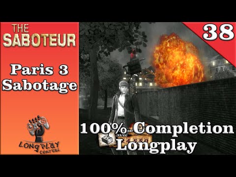 The Saboteur: Paris 3 Sabotage (Ep. 38)