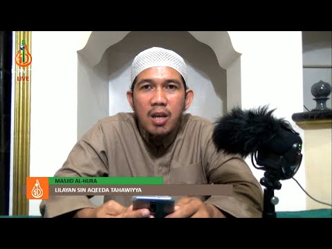 Lilayan sin Aqeeda Tahawiyya (Part 15) - Shaykh Abdulbasit Abubakar (Tausug)