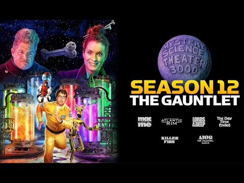 MST3K S12 The Gauntlet - A NETFLIX Original Series