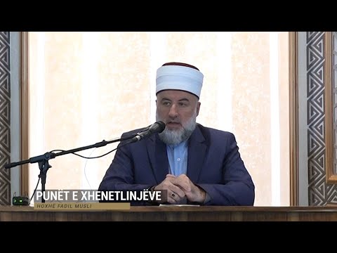 Kështu na mëson feja | 08. Punët e xhenetlinjëve - Fadil Musliu